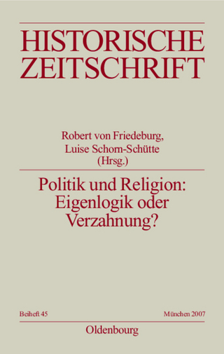 Politik und Religion: Eigenlogik oder Verzahnung?