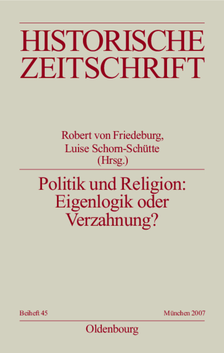 Politik und Religion: Eigenlogik oder Verzahnung? - 