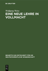 Eine neue Lehre in Vollmacht - Wolfgang Weiss