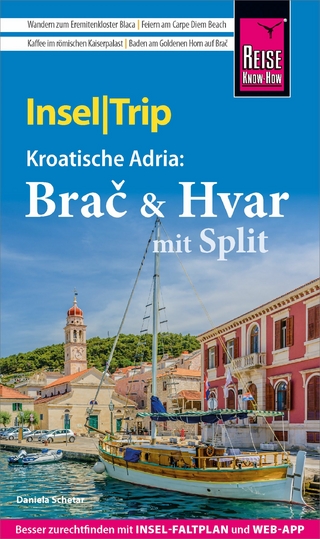 Reise Know-How InselTrip Brač & Hvar mit Split