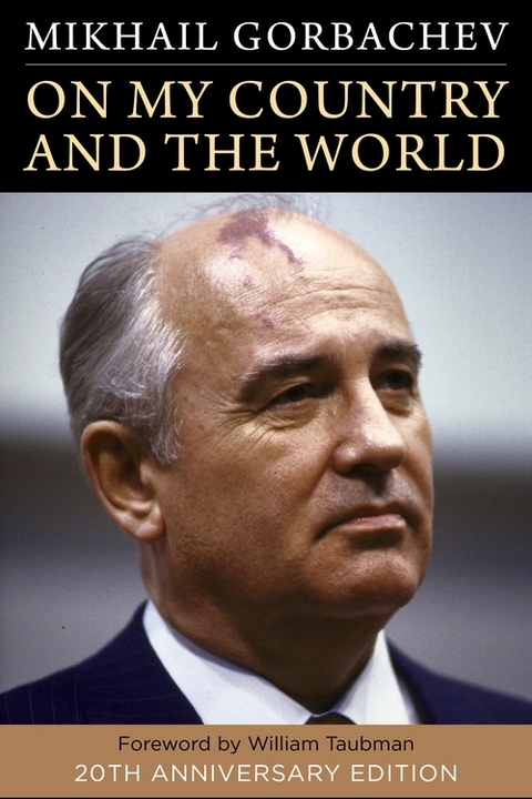 On My Country and the World - Mikhail Gorbachev