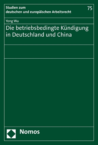 Die betriebsbedingte Kündigung in Deutschland und China