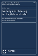 Naming and shaming im Kapitalmarktrecht - Philipp Koch
