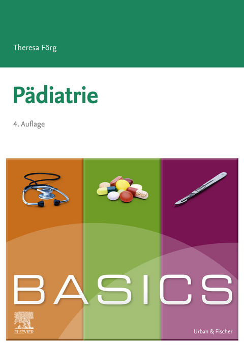 BASICS P&auml;diatrie -  Theresa F&ouml;rg