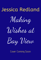 Making Wishes at Bay View - Jessica Redland