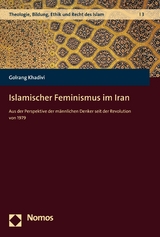 Islamischer Feminismus im Iran - Golrang Khadivi