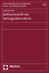 Kollisionsrecht der Vertrags&uuml;bernahme - Sebastian Feiler