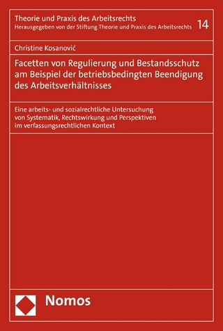 Regulierung und Bestandsschutz bei betriebsbedingter Beendigung des Arbeitsverhältnisses