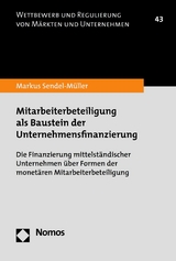 Mitarbeiterbeteiligung als Baustein der Unternehmensfinanzierung - Markus Sendel-M&uuml;ller