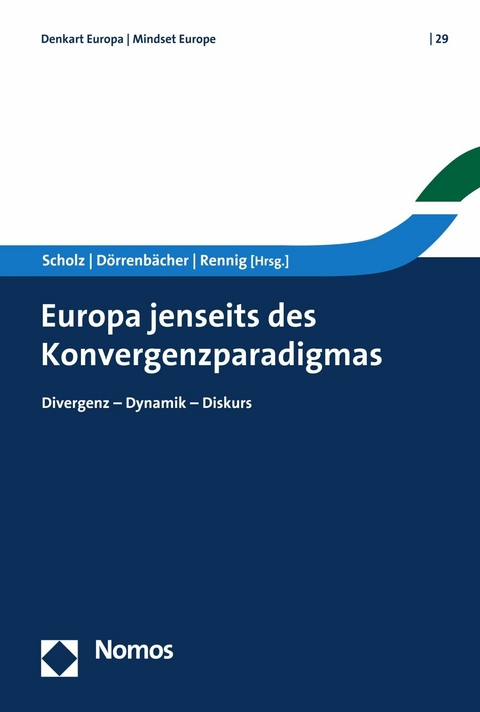 Europa jenseits des Konvergenzparadigmas - 