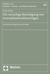 Die vorzeitige Beendigung von Immobiliarkreditvertr&auml;gen - Tobias Stuppi