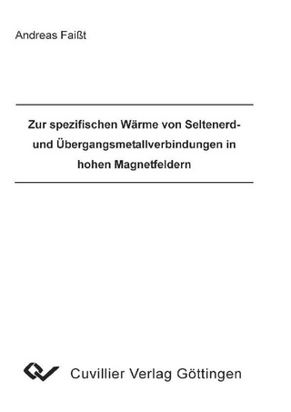 Zur spezifischen Wärme von Seltenerd- und Übergangsmetallverbindungen in hohen Magnetfeldern