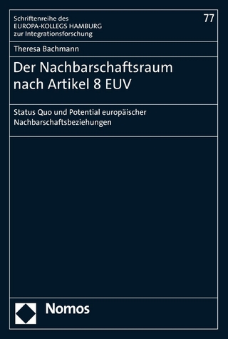 Der Nachbarschaftsraum nach Artikel 8 EUV