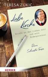 Liebe Kirche... - Teresa Zukic