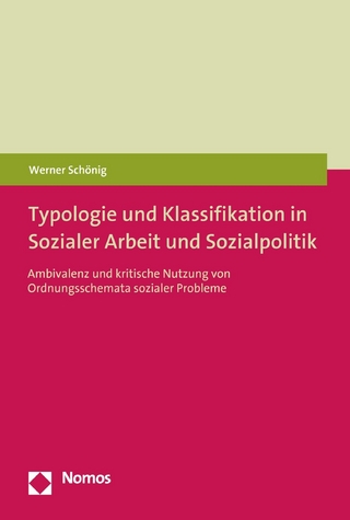 Typologie und Klassifikation in Sozialer Arbeit und Sozialpolitik