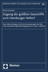 Zugang der gr&ouml;&szlig;ten Seeschiffe zum Hamburger Hafen? - Diana Schneider