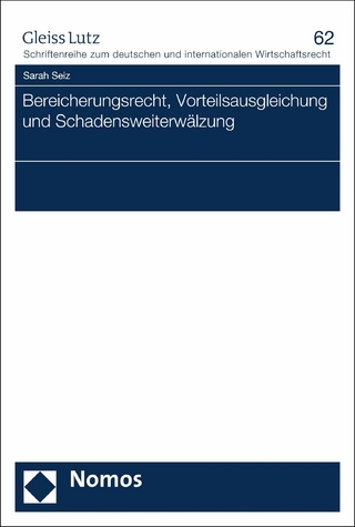 Bereicherungsrecht, Vorteilsausgleichung und Schadensweiterwälzung