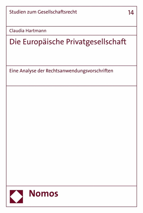 Die Europ&auml;ische Privatgesellschaft - Claudia Hartmann