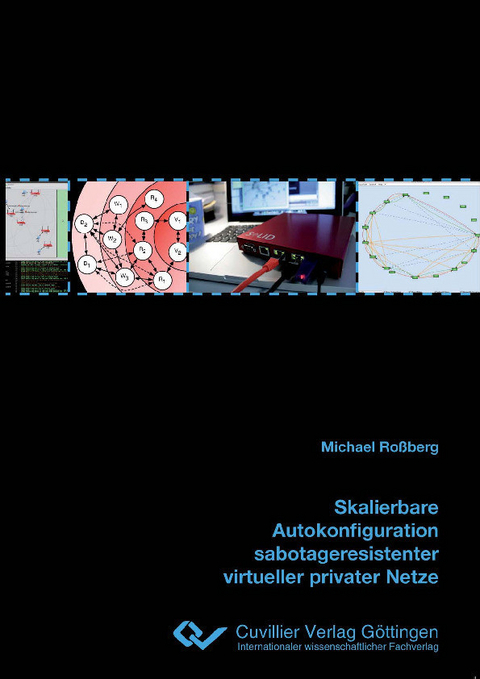 Skalierbare Autokonfiguration sabotageresistenter virtueller privater Netze -  Michael Ro&  #xDF;  berg