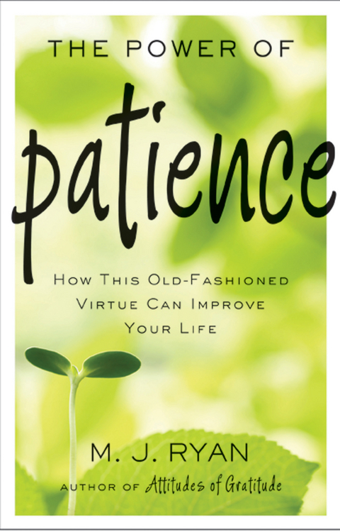 Power of Patience -  M. J. Ryan,  M.J. Ryan