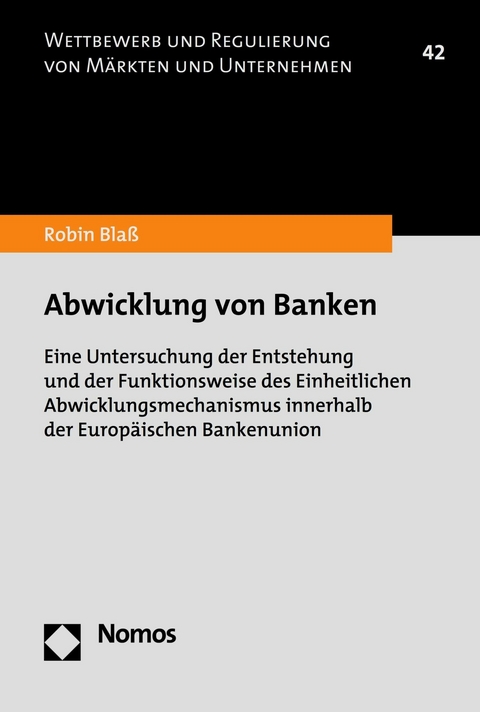 Abwicklung von Banken - Robin Bla&szlig;