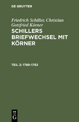 1789&ndash;1792 - Friedrich Schiller, Christian Gottfried K&ouml;rner