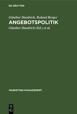 Angebotspolitik - G&uuml;nther Haedrich, Roland Berger