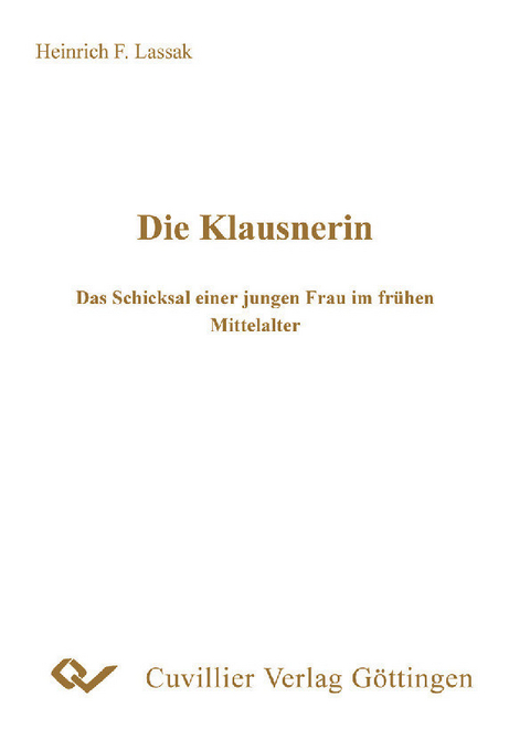 Die Klausnerin -  Heinrich Lassak