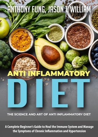Anti Inflammatory Diet - The Science and Art of Anti Inflammatory Diet