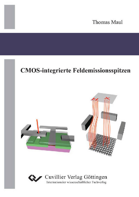 CMOS-integrierte Feldemissionsspitzen -  Thomas Maul
