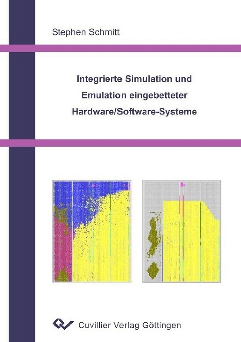Integrierte Simulation und Emulation eingebetteter Hardware/Software-Systeme -  Stephen Schmitt