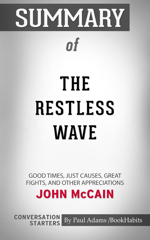 Summary of The Restless Wave -  Paul Adams