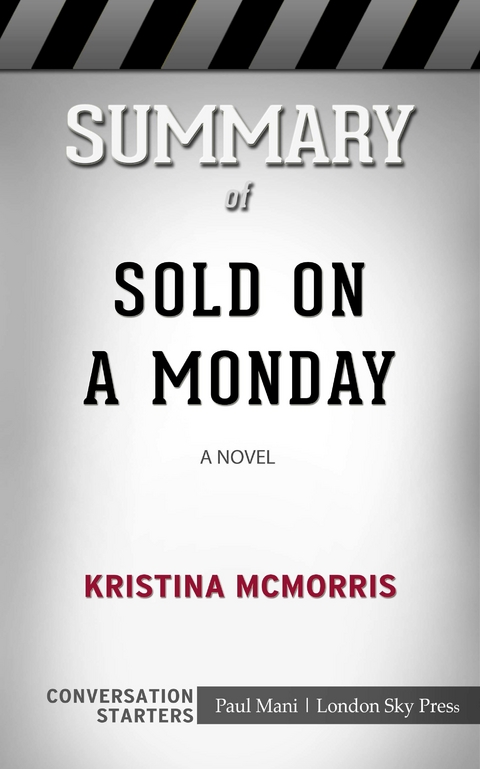 Summary of Sold on a Monday -  Paul Mani
