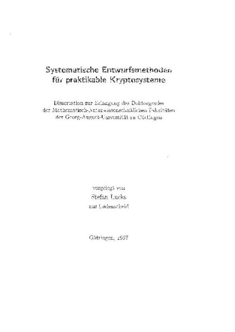 Systematische Entwurfsmethoden für praktikable Kryptosysteme -  Stefan Lucks