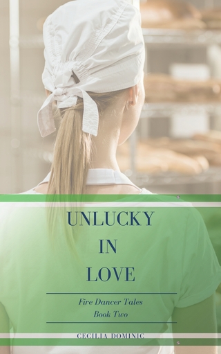 Unlucky in Love : A Bite-Sized Urban Fantasy Tale