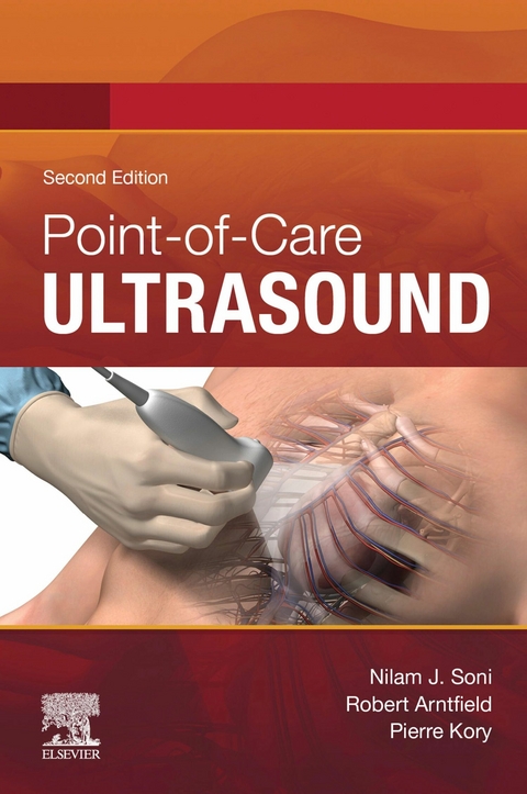 Point of Care Ultrasound E-book -  Robert Arntfield,  Pierre Kory,  Nilam J Soni