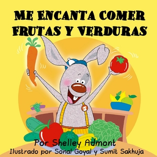 Me Encanta Comer Frutas y Verduras