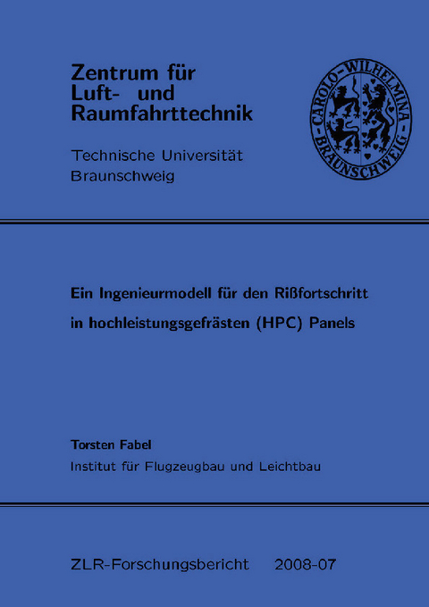 Ein Ingenieurmodell für den rißfortschritt in hochleistungsgefrästen (HPC) Panels -  Torsten Fabel