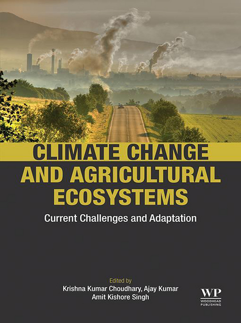 Climate Change and Agricultural Ecosystems - 