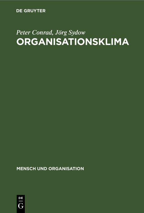 Organisationsklima - Peter Conrad, J&ouml;rg Sydow