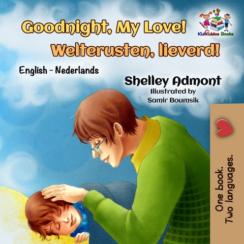 Goodnight, My Love! Welterusten, lieverd! -  Shelley Admont