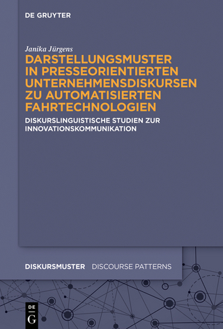 Darstellungsmuster in presseorientierten Unternehmensdiskursen zu automatisierten Fahrtechnologien