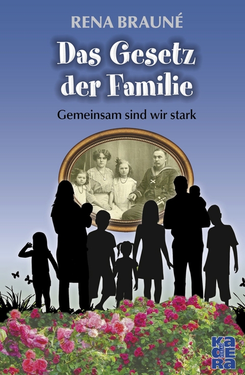 Das Gesetz der Familie -  Rena Braun&eacute;