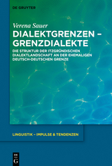 Dialektgrenzen &ndash; Grenzdialekte - Verena Sauer