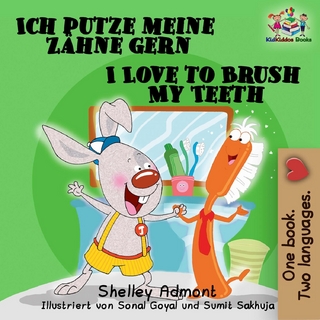 Ich putze meine Zahne gern I Love to Brush My Teeth