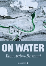 On Water - Yann Arthus-Bertrand