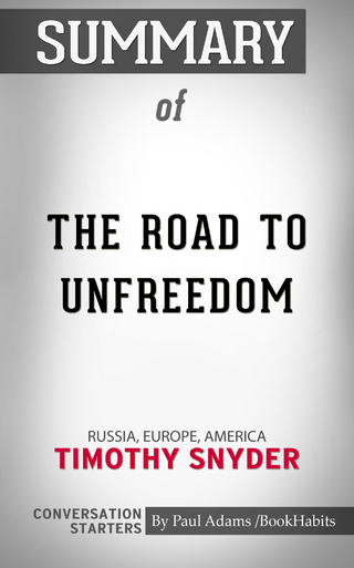 Summary of The Road to Unfreedom