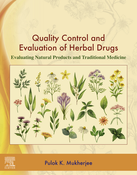 Quality Control and Evaluation of Herbal Drugs -  Pulok K. Mukherjee