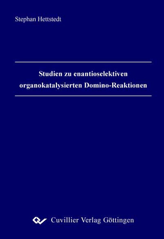 Studien zu enantioselektiven organokatalysierten Domino-Reaktionen