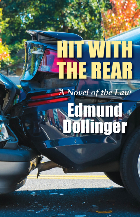 Hit With the Rear -  Edmund Dollinger